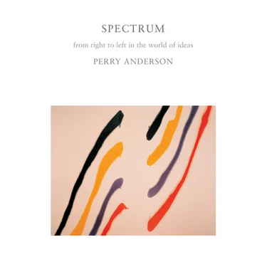 Spectrum: From Right to Left in the World of Ideas