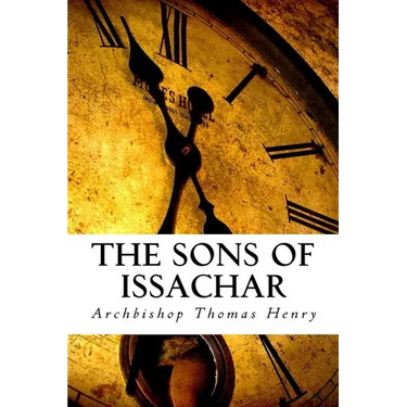 The Sons of Issachar: A Biblical Look at the Prophetic