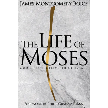 The Life of Moses: God's First Deliverer of Israel