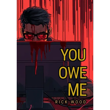 You Owe Me
