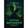 Virtual Sentiments: Between sent and seen, a story was born!