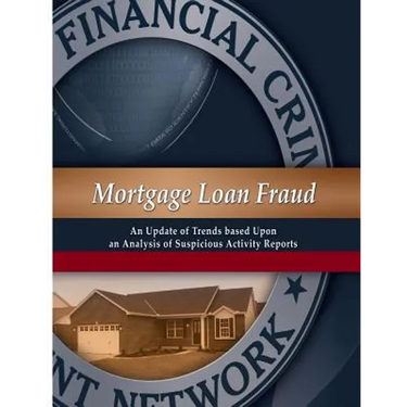 Mortgage Loan Fraud: An Update of Trends Based Upon an Analysis of Suspicious Activity Reports
