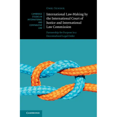 International Law-Making by the International Court of Justice and International Law Commission