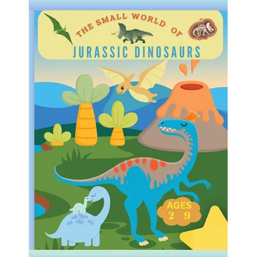 The small world of Jurassic Dinosaurs: Coloring book for kids from 2 years to 9, coloring little dinosaurs