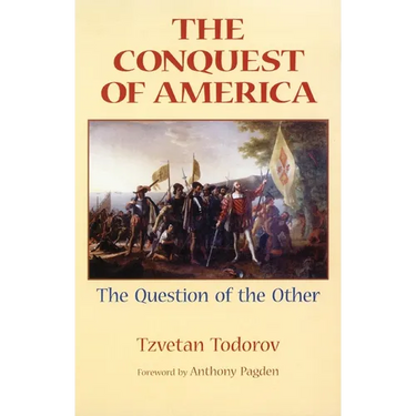 The Conquest of America: The Question of the Other