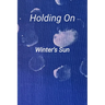 Holding On: A collection of poetry and prose