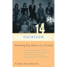 Fourteen: Growing Up Alone in a Crowd