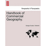Handbook of Commercial Geography.