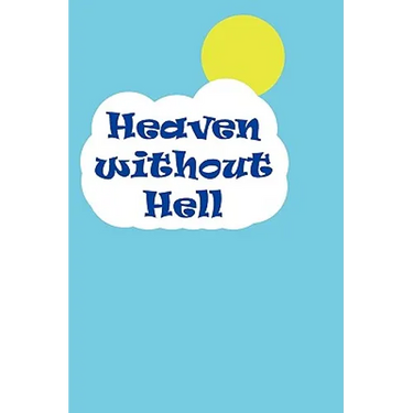 Heaven Without Hell