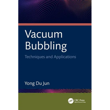 Vacuum Bubbling: Techniques and Applications