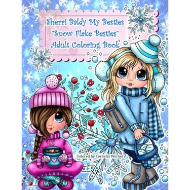 Sherri Baldy My Besties Snow flake Besties Adult Coloring Book