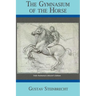 Gymnasium of the Horse: Completely Footnoted Collector's Edition