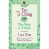 Tao Te Ching: The Way of Virtue
