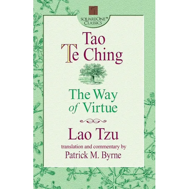 Tao Te Ching: The Way of Virtue