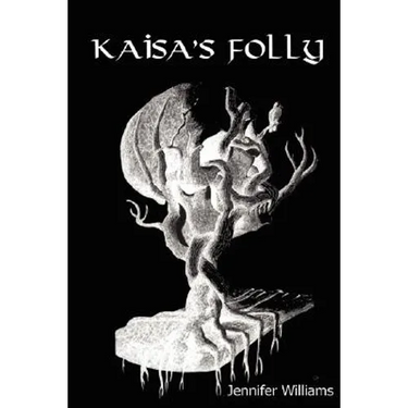 Kaisa's Folly