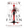 Mercy: Tears of the Fallen (The First Volume)