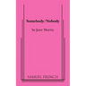 Somebody/Nobody