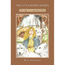 The Little Bones Women: The Saga of the Legendary Vlva