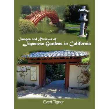 Images and Reviews of Japanese Gardens in California