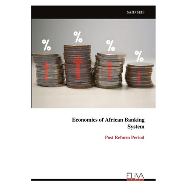 Economics of African Banking System: Post Reform Period