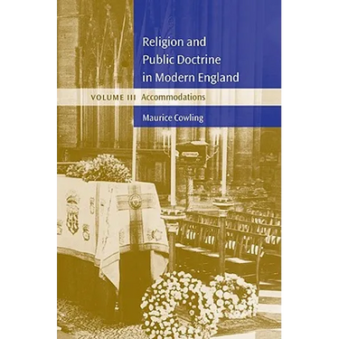 Religion and Public Doctrine in Modern England: Volume 3, Accommodations