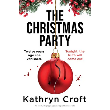 The Christmas Party: An absolutely gripping psychological thriller novella