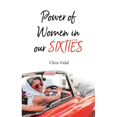 The Power of Women in Our Sixties