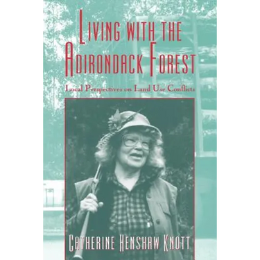 Living with the Adirondack Forest