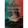 The Innocent Days of War