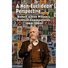 A Non-Euclidean Perspective: Robert Anton Wilson's Political Commentaries 1960-2005