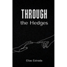 Through the Hedges