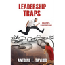 Leadership Traps: Moses, I understand