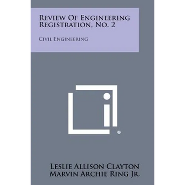 Review of Engineering Registration, No. 2: Civil Engineering
