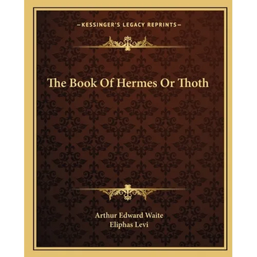 The Book Of Hermes Or Thoth
