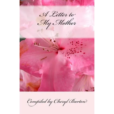 A Letter to My Mother