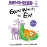 Goat Wants to Eat: Ready-To-Read Ready-To-Go!