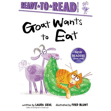 Goat Wants to Eat: Ready-To-Read Ready-To-Go!
