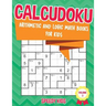 Calcudoku: Arithmetic and Logic Math Books for Kids - Volume 2