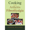 Cooking with Arthritis and Fibromyalgia