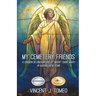 My Cemetery Friends: A Garden of Encounters at Mount Saint Mary in Queens, New York