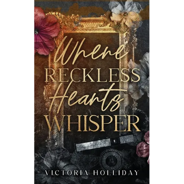 Where Reckless Hearts Whisper