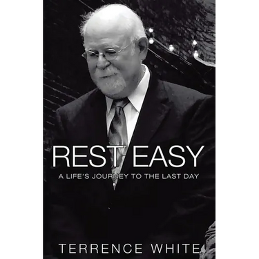 Rest Easy: A Life's Journey to the Last Day