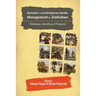 Dynamics of Contemporary Border Management in Zimbabwe: Challenges, Benefits and Prospects
