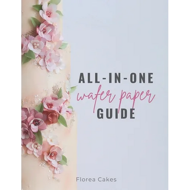 All-In-One Wafer Paper Guide: Wafer Paper Flowers: Templates and Tutorials