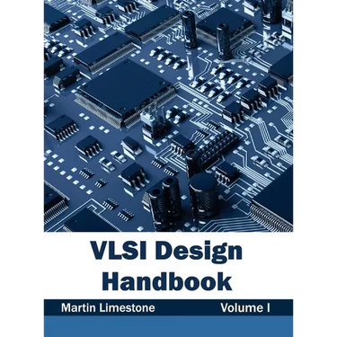 VLSI Design Handbook: Volume I