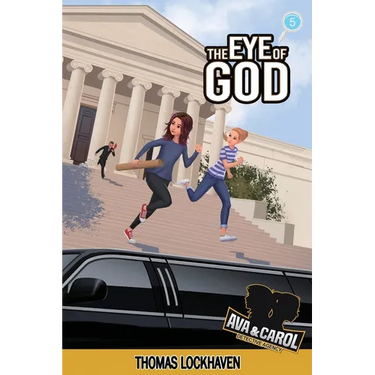The Eye of God (Book 5): Ava & Carol Detective Agency