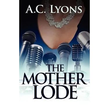 The Mother Lode