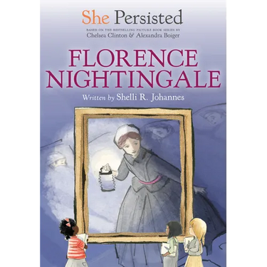 She Persisted: Florence Nightingale