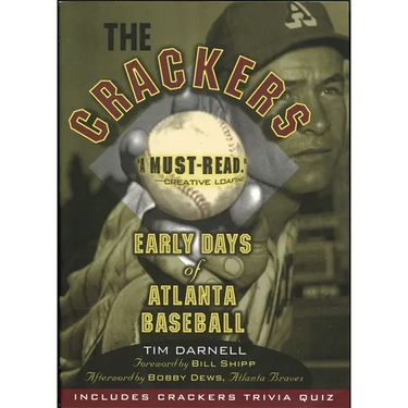 The Crackers: Early Days of Atlanta Baseball