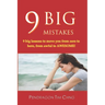 9 Big Mistakes: 9 big lessons to move you from zero to hero, from awful to awesome.